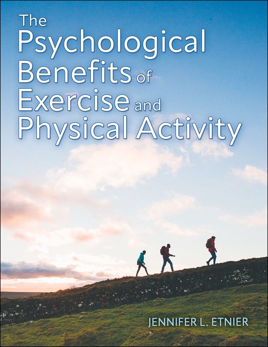 The Psychological Benefits of Exercise and Physical Activity - cover