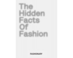 The Hidden Facts of Fashion