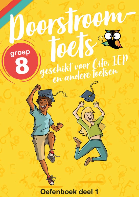 Foto: Doorstroomtoets groep 8 oefenboek deel 1 afgestemd op cito toets iep toets route 8 en doe toets van de onderwijsexperts van wijzer over de basisschool