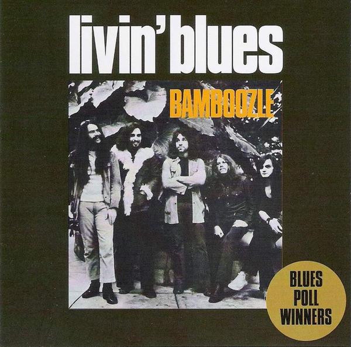 LIVIN' BLUES - BAMBOOZLE