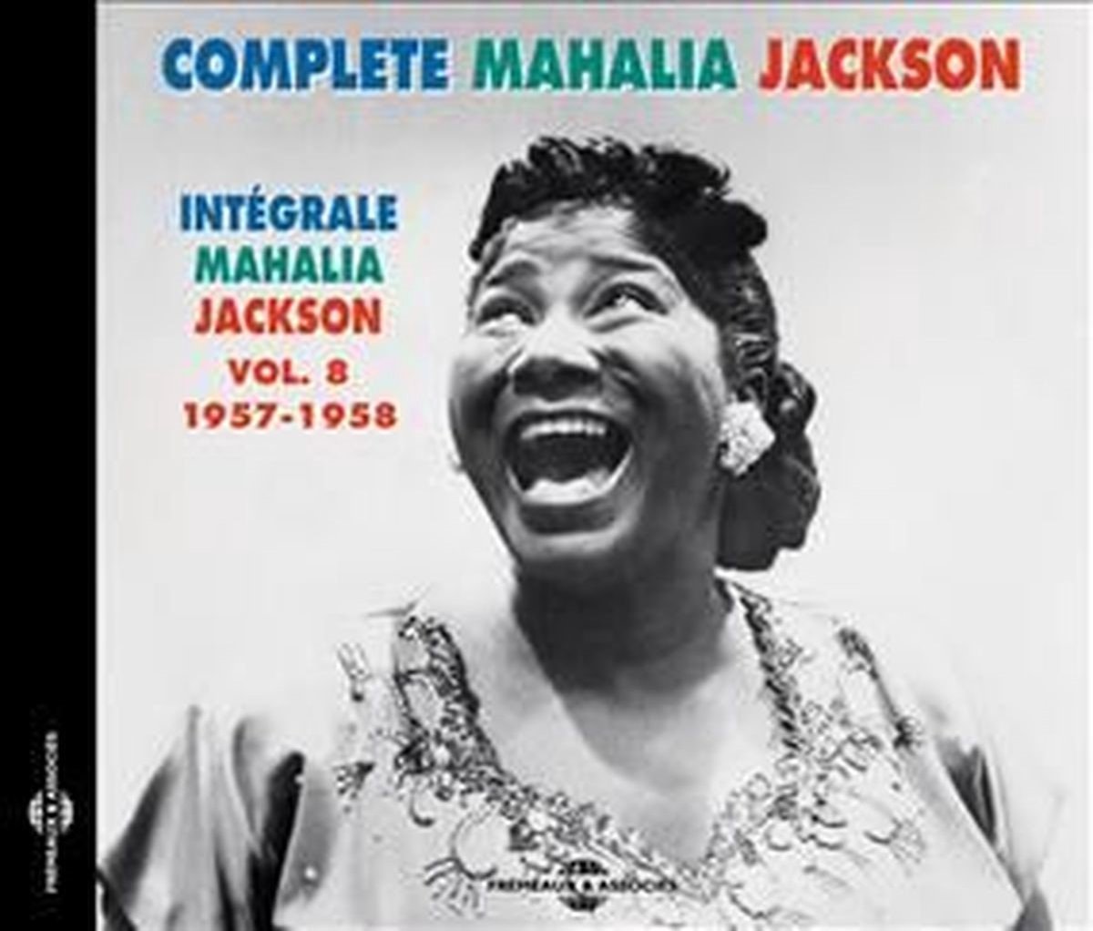 Mahalia Jackson - Intégrale Mahalia Jackson Vol. 8, 1957-1958 (CD)