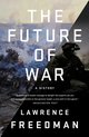 The Future of War