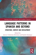 Routledge Studies in Hispanic and Lusophone Linguistics- Language Patterns in Spanish and Beyond