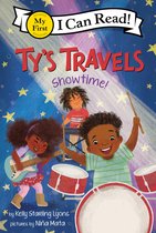My First I Can Read- Ty's Travels: Showtime!