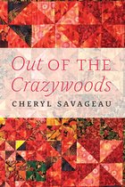 Out of the Crazywoods American Indian Lives