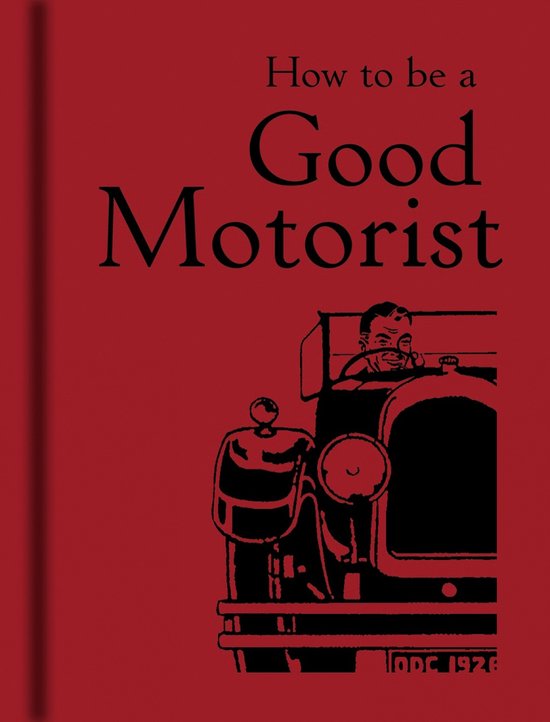 How To Be A Good Motorist - cover