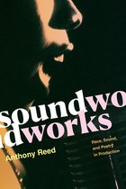 Soundworks Race, Sound, and Poetry in Production Refiguring American Music