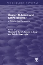 Psychology Revivals- Cancer, Nutrition, and Eating Behavior