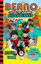 Beano Fiction- Beano The Day The Teachers Disappeared