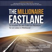 The Millionaire Fastlane