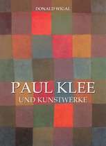 Paul Klee und Kunstwerke