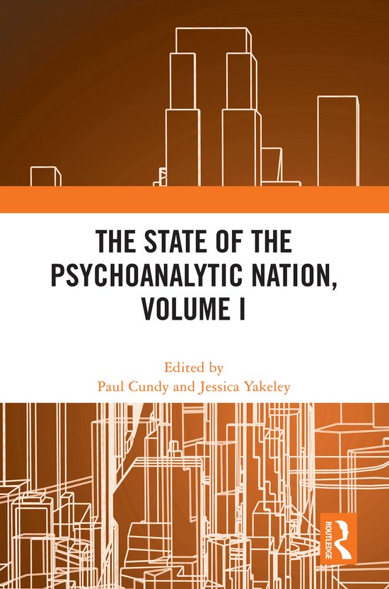 The State of the Psychoanalytic Nation, Volume I - cover