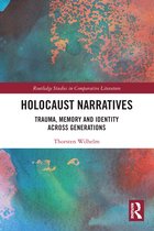 Routledge Studies in Comparative Literature- Holocaust Narratives