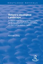 Routledge Revivals- Nature's Ideological Landscape