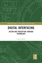 Routledge Studies in New Media and Cyberculture- Digital Interfacing