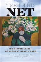 Health, Society, and Inequality-The Third Net