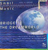 Bridge To The Dreamworld