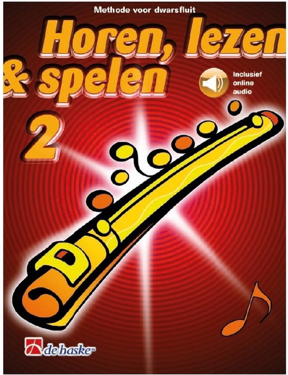 Horen, lezen en spelen deel 2 Dwarsfluit (Boek + Online Audio)