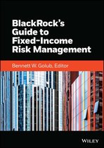 Wiley Finance - BlackRock's Guide to Fixed-Income Risk Management