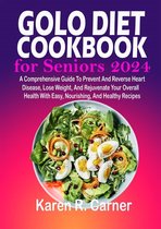 Golo Diet Cookbook for Seniors 2024