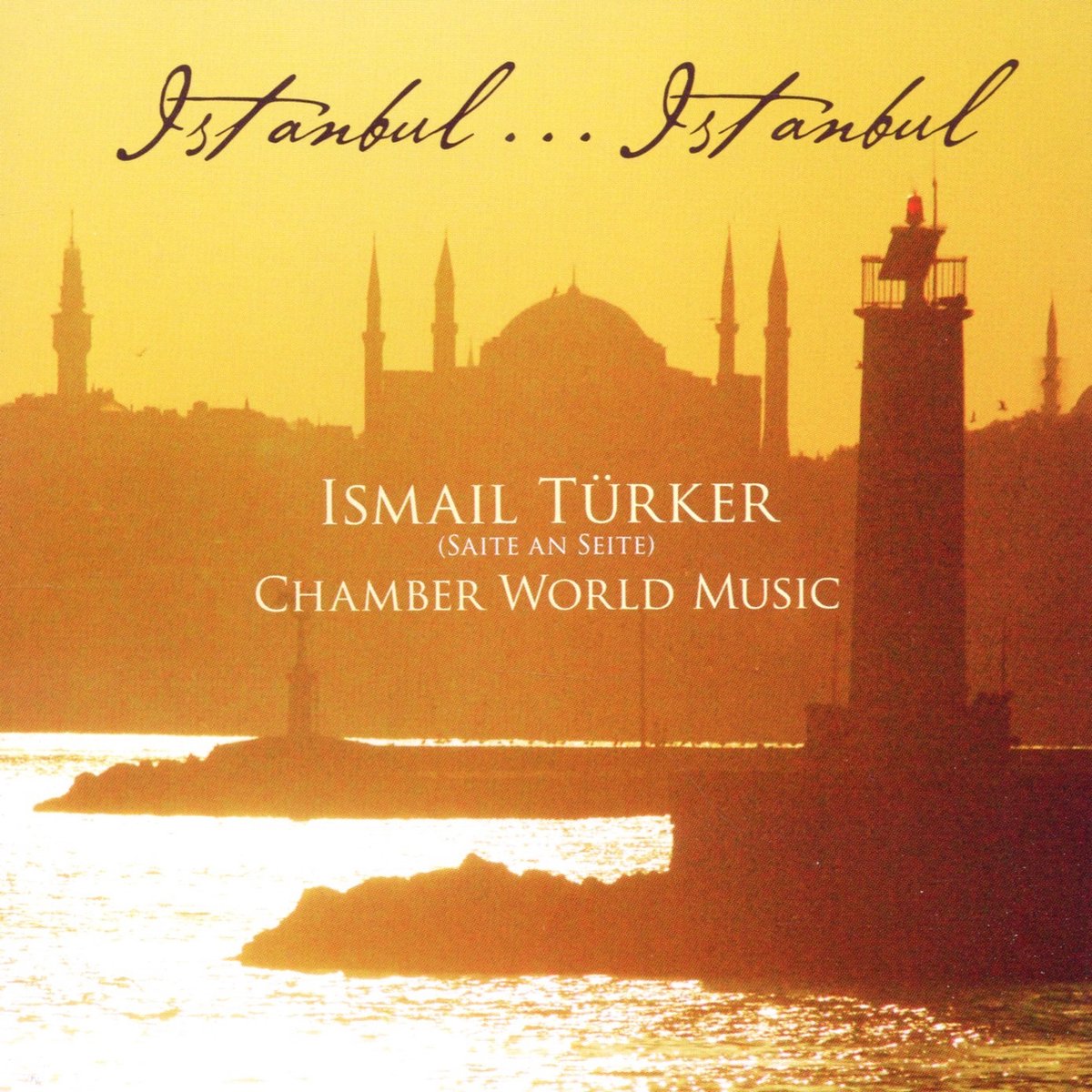 Ismail Türker - Istanbul...Istanbul (CD)