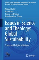 Issues in Science and Religion: Publications of the European Society for the Study of Science and Theology 7 - Issues in Science and Theology: Global Sustainability
