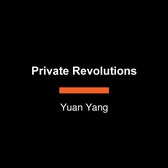 Private Revolutions