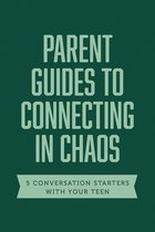 Axis - Parent Guides to Connecting in Chaos