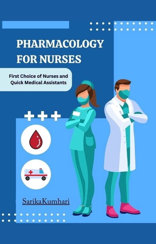 pharmacology-for-nurses-ebook-sarika-kumhari-1230007193910