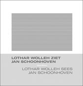 Lothar Wolleh ziet Jan Schoonhoven / Lothar Wolleh sees Jan Schoonhoven