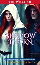 The Witch of Shadowthorn 1 - The Witch of Shadowthorn