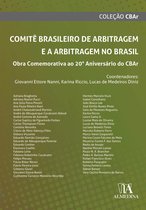 CBAr - Comitê Brasileiro de Arbitragem e a Arbitragem no Brasil
