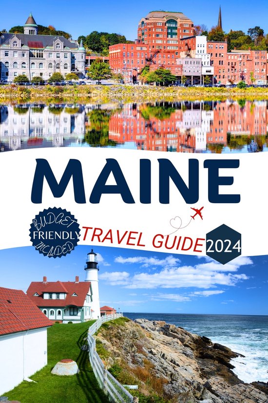 Maine Travel Guide 2024 (ebook), Sophia Reynolds 1230007182358