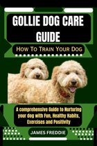Gollie Dog care guide