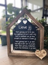 Tekstbord Lieve jij + houten hartje veel liefs / cadeau / vriendschap / huis / Valentijnsdag / liefde