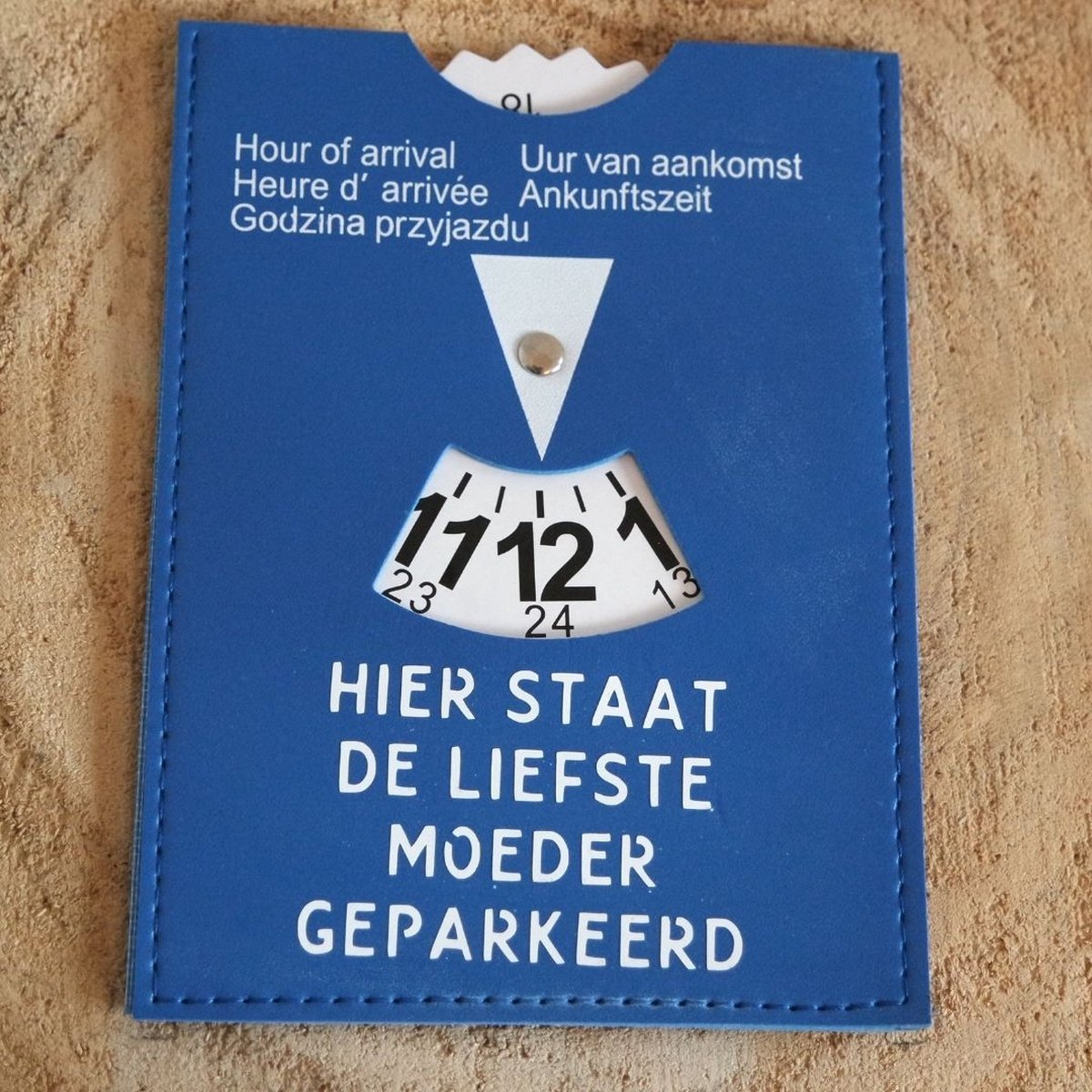 Parkeerschijf - Hier staat de liefste moeder - Moederdag