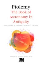 Foundations-The Book of Astronomy in Antiquity (Concise Edition)