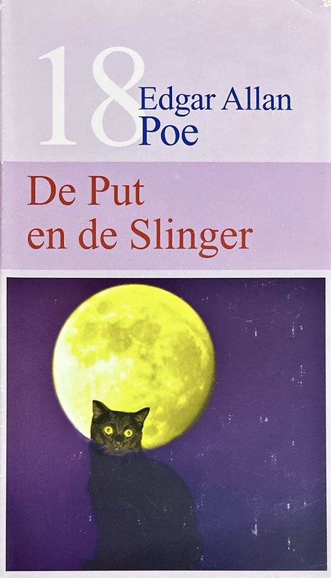 Boekomslag met '18 Edgar Allan Poe De Put en de Slinger' en een zwarte kat voor een gele maan.