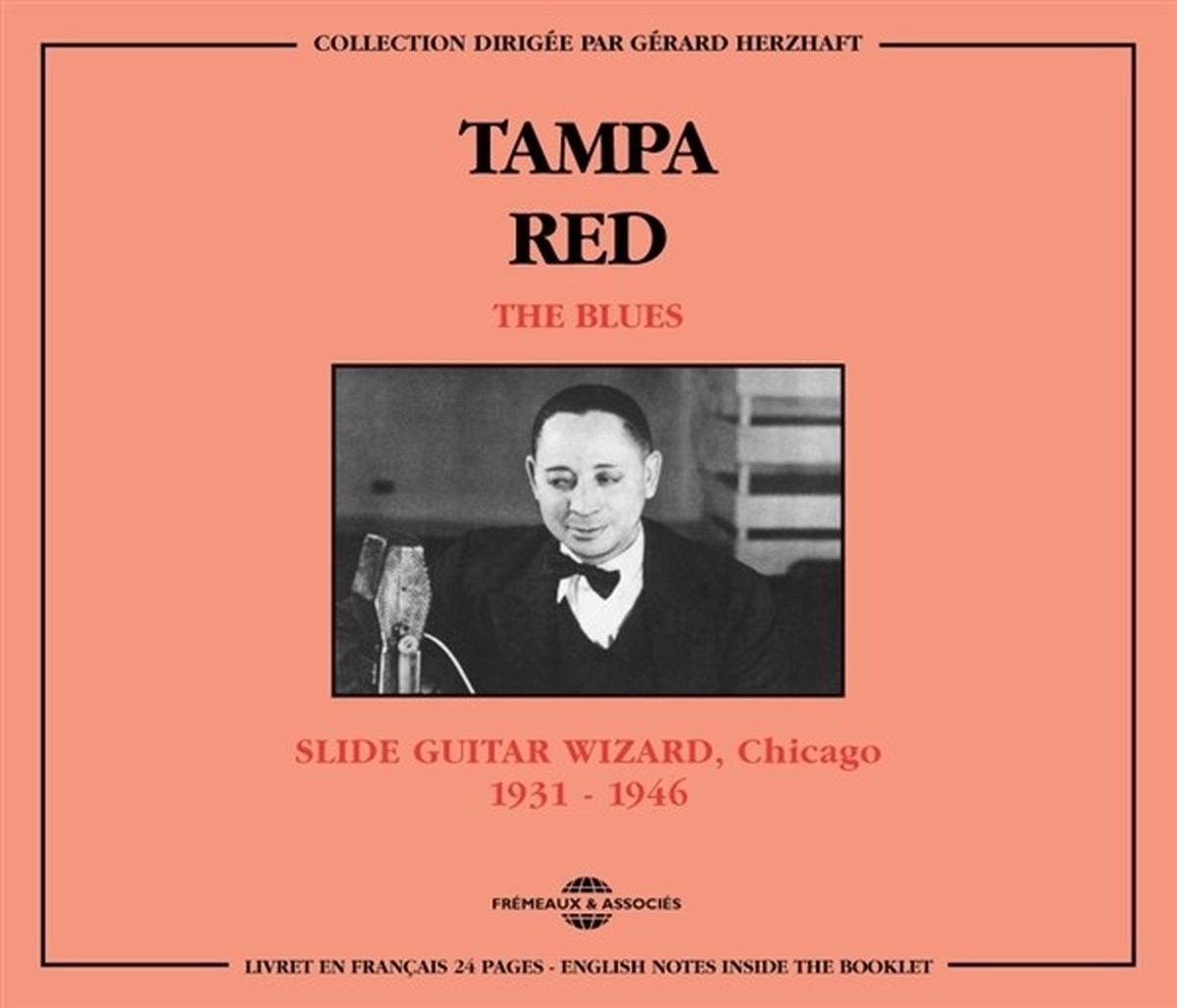 Tampa Red - Slide Guitar Wizard, Chicago 1931-1946 (2 CD)