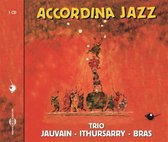 Trio Jauvin Ithursarry Bras - Accordina Jazz (CD)