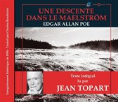 Jean Topart - Edgar Allan Poe: Une Descente Dans Le Maelstrom (CD)