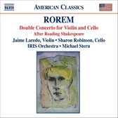Jaime Laredo, Sharon Robinson, IRIS Chamber Orchestra, Michael Stern - Rorem: Double Concerto/After Reading Shakespeare (CD)