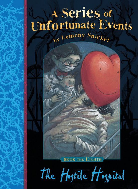 A Series of Unfortunate Events - The Hostile Hospital