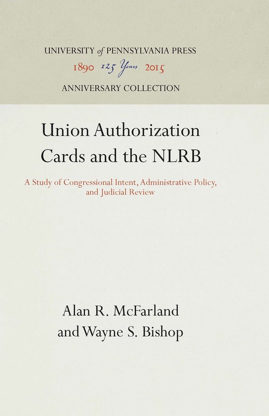 Anniversary Collection- Union Authorization Cards and the NLRB