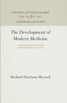 Anniversary Collection-The Development of Modern Medicine