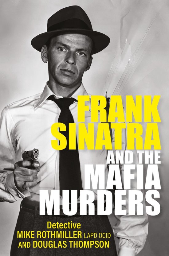 Frank Sinatra and the Mafia Murders - cover