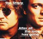 Ten Sharp ‎– After All The Love Has Gone / Always A Friend / Cold Rain 4 Track Cd Maxi 1994