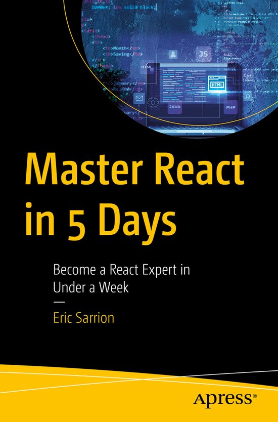 Master React in 5 Days, Eric Sarrion | 9781484298541 | Boeken | bol.com