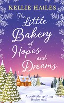 The Little Bakery of Hopes and Dreams the perfect festive romance to snuggle up with this Christmas