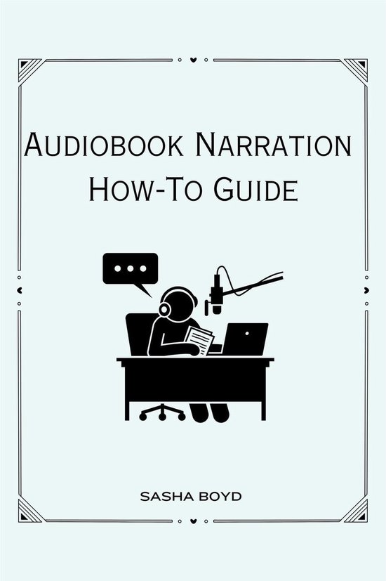 Audiobook Narration HowTo Guide (ebook), Sasha Boyd 9798223143789